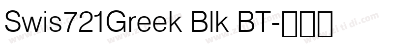Swis721Greek Blk BT字体转换